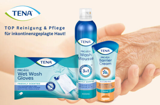 Das TENA Hautreinigungs- und Pflegesortiment - Schützen Sie Ihre Haut vor Reizungen und Entzündungen! - Das TENA Hautreinigungs- und Pflegesortiment - Schützen Sie Ihre Haut vor inkontinenzbedingten Reizungen und Entzündungen!